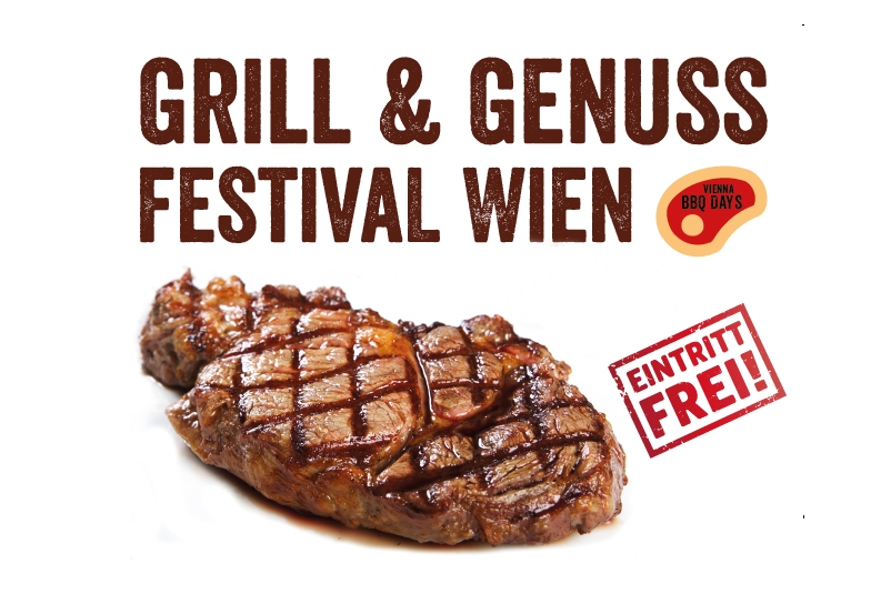 Steak Festival:  Grill- und Genussfestival Wien 2019